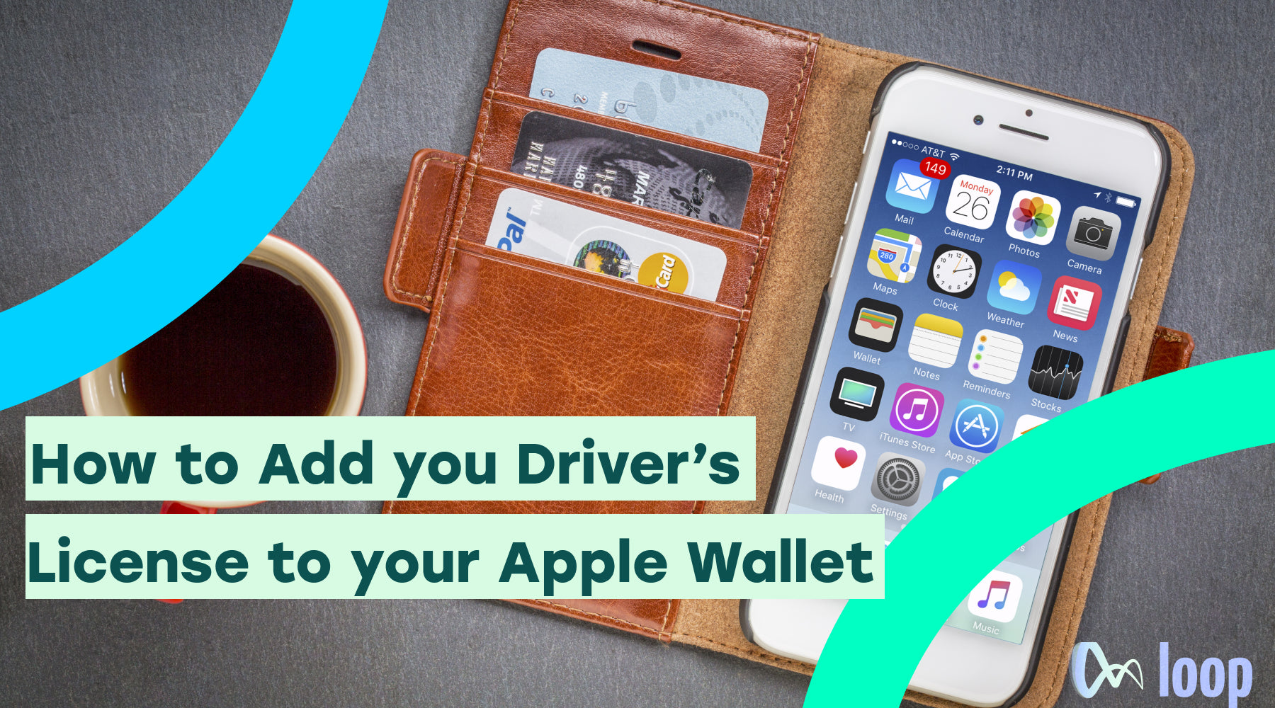 how-to-add-your-driver-s-license-to-your-apple-wallet-loop-mobile-au